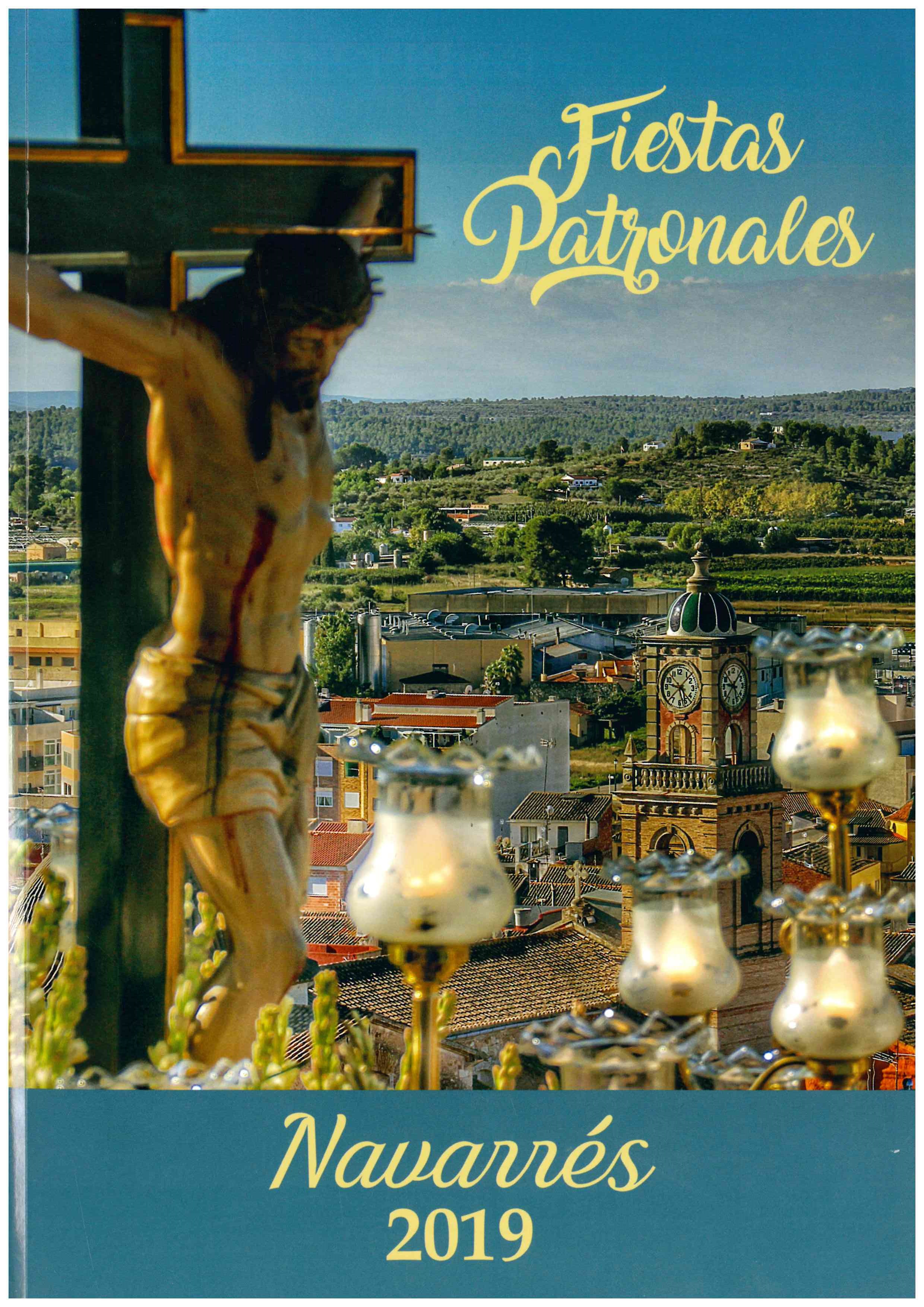 Fiestas patronales en honor del Santísimo Cristo de la Salud y de la Virgen del Remedio 2019 Navarrés